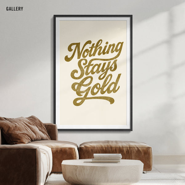 Nothing Stays Gold