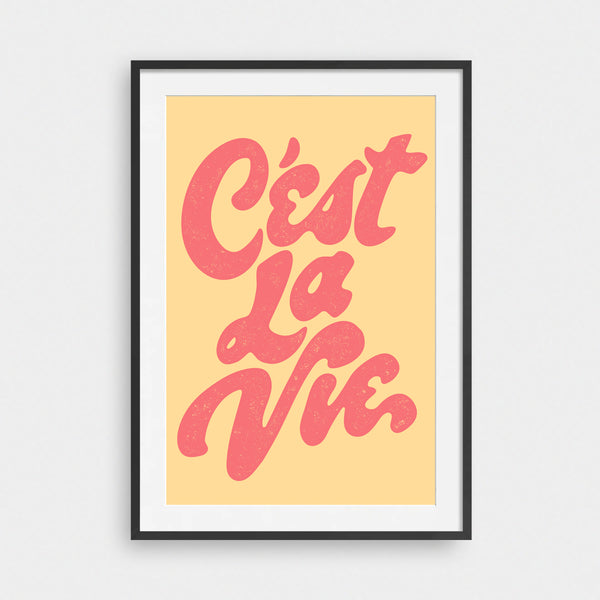 C'est La Vie
