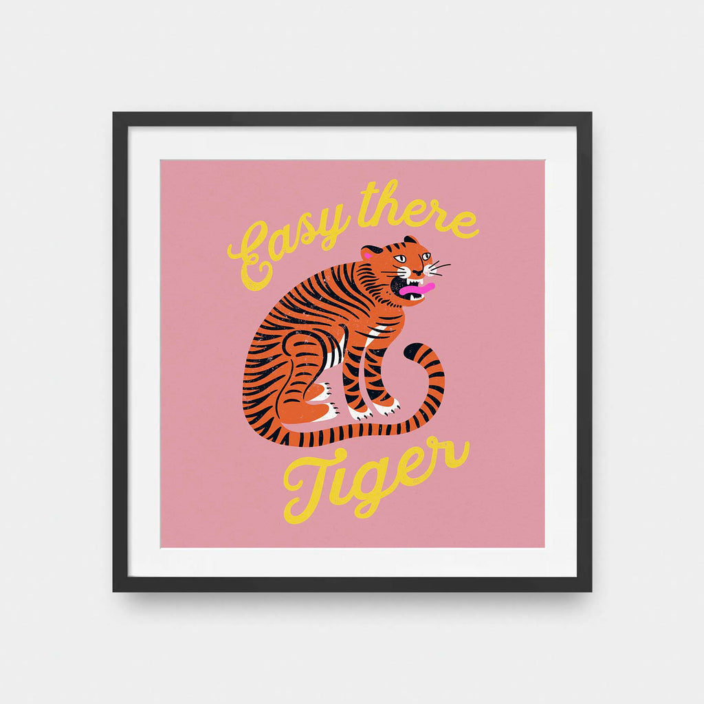 Easy there tiger framed art