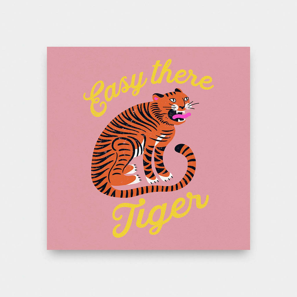 Easy there tiger framed art