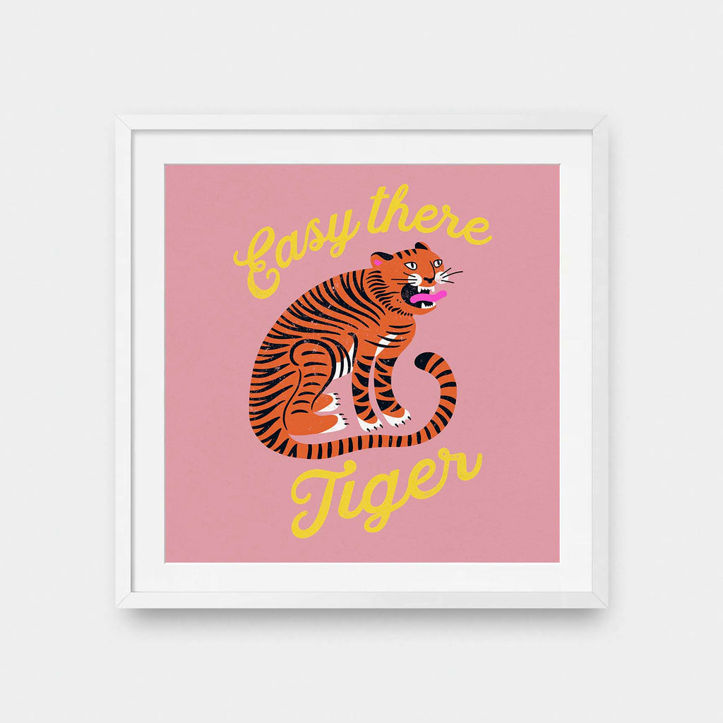 Easy there tiger framed art