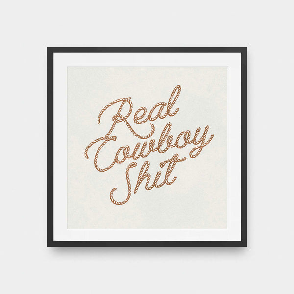 Real Cowboy Shit