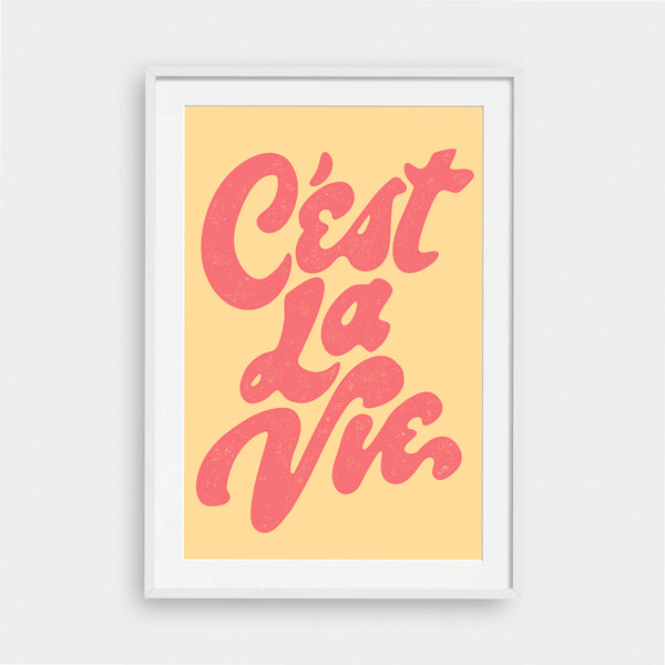 C'est La Vie